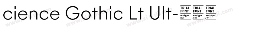 cience Gothic Lt Ult字体转换